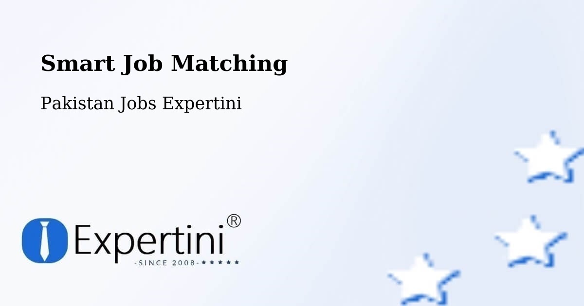 Smart Job Matching - Pakistan Jobs Expertini